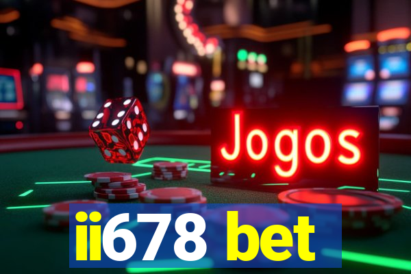 ii678 bet